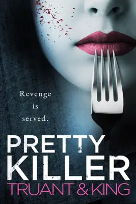 Pretty Killer by Johnny B. Truant & Nolon King book