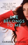 She Belongs to Me: The Southern Collection (Charlotte - Book One)