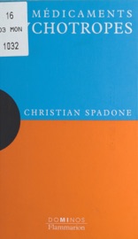 Les médicaments psychotropes - Christian Spadone
