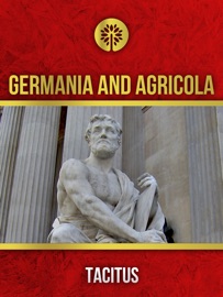 Germania and Agricola - Tacitus