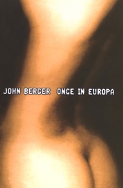 Once in Europa - John Berger