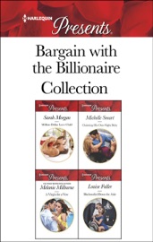 Bargain with the Billionaire Collection - Sarah Morgan, Michelle Smart, Melanie Milburne & Louise Fuller