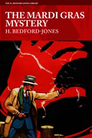 The Mardi Gras Mystery - H. Bedford-Jones