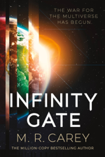 Infinity Gate - M. R. Carey Cover Art