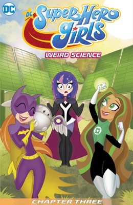 DC Super Hero Girls: Weird Science (2019-) #3