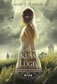 Der Kuss der Lüge - Mary E. Pearson