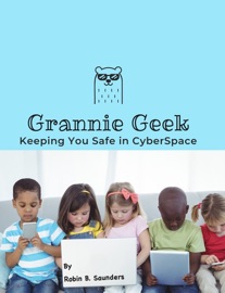 Keeping Children Safe in CyberSpace - Robin Saunders