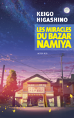 Les miracles du bazar Namiya - Keigo Higashino