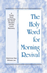 A Timely Word concerning the World Situation and the Lord’s Recovery