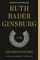 Ruth Bader Ginsburg - Jane Sherron de Hart