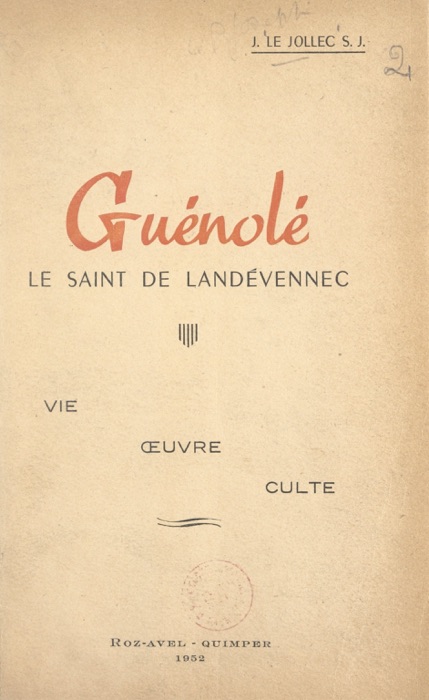 Guénolé, le saint de Landévennec