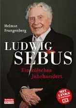 Ludwig Sebus - Ein kölsches Jahrhundert