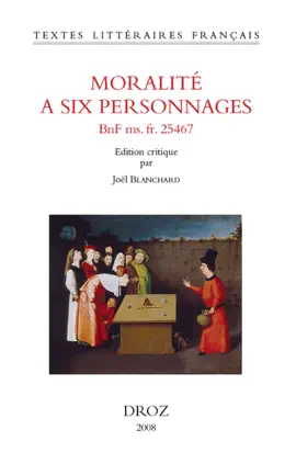 Read: Moralité à Book six personnages (BNF ms. fr. 25467)