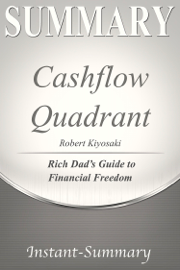 Rich Dad's Cashflow Quadrant Summary