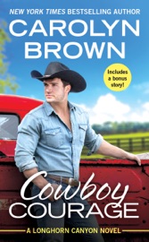 Cowboy Courage - Carolyn Brown