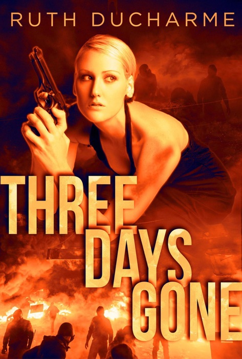 Three Days Gone
