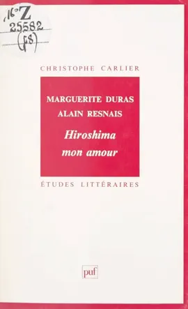 Read: Marguerite Duras, Alain Resnais : Hiroshima mon amour Book