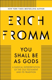You Shall Be as Gods - Erich Fromm