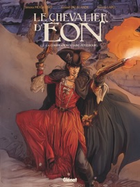 Le Chevalier d'Eon - Tome 02 - Arnaud Delalande, Simona Mogavino & Alessio Lapo