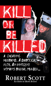 Kill Or Be Killed - Robert Scott Cover Art