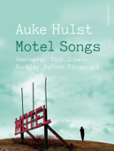 Motel Songs - Auke Hulst