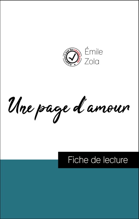 Analyse de l'œuvre : Une page d'amour (résumé et fiche de lecture plébiscités par les enseignants sur fichedelecture.fr)