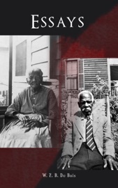 Essays - W. E. B. Du Bois