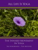 Book All Life Is Yoga: The Inward Movement In Yoga