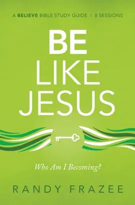 Read: Be Like Book Jesus Bible Study Guide