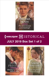 Harlequin Historical July 2019 - Box Set 1 of 2 - Virginia Heath, Janice Preston & Sarah Mallory