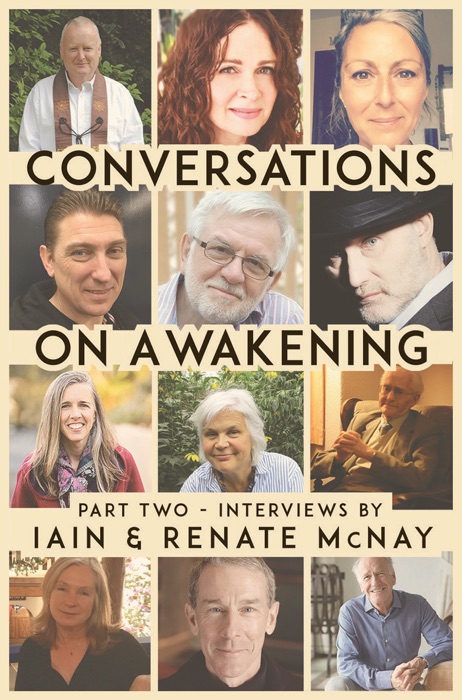 Conversations on Awakening: Part Two.