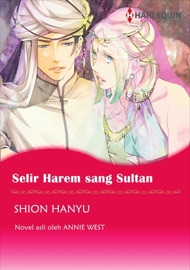 Selir Harem sang Sultan - Shion Hanyu & Annie West