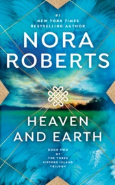 Heaven and Earth - Nora Roberts