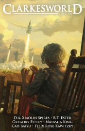 Clarkesworld Magazine Issue 196 - Neil Clarke, D.A. Xiaolin Spires, Gregory Feeley, R.T. Ester, Cao Baiyu, Natasha King & Felix Rose Kawitzky