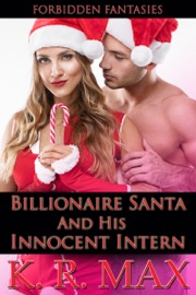 Billionaire Santa And His Innocent Intern