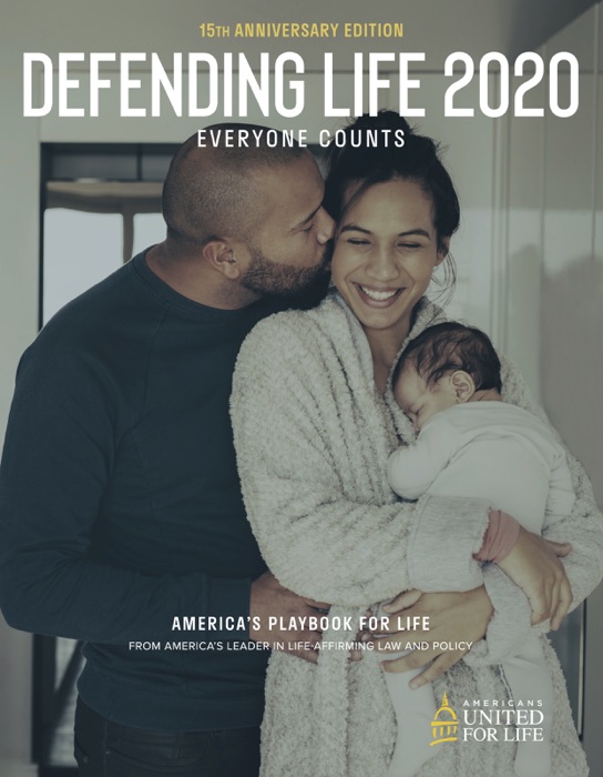 Defending Life 2020: Everyone Counts