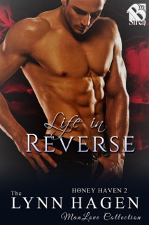 Life in Reverse [Honey Haven 2] by Lynn Hagen