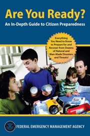 Are You Ready? - Federal Emergency Management Agency & U.S. Department of Homeland Security