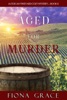 Book Aged for Murder (A Tuscan Vineyard Cozy Mystery—Book 1)