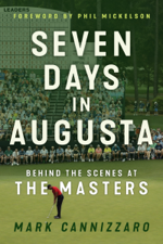 Seven Days in Augusta - Mark Cannizzaro &amp; Phil Mickelson Cover Art
