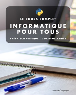 Informatique Pour Tous, Le Cours Complet - Antoine Campagna