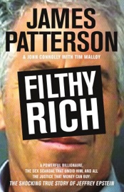 Filthy Rich - James Patterson, John Connolly & Tim Malloy