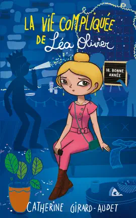 Read: La vie compliquée de Léa Olivier tome 16: Bonne Book année!