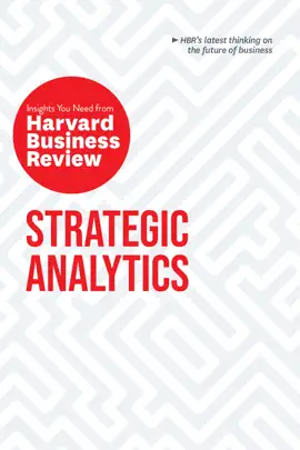 Read: Strategic Analytics: The Insights You Book Need from Harvard Business Review