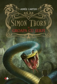 Simon Thorn și groapa cu șerpi - Aimée Carter