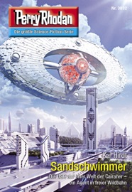 Perry Rhodan 3032: Sandschwimmer - Kai Hirdt