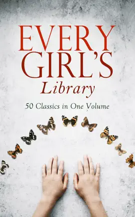 Read: Every Girl's Book Library - 50 Classics in One Volume