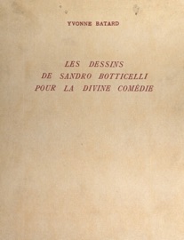 Les dessins de Sandro Botticelli pour la 