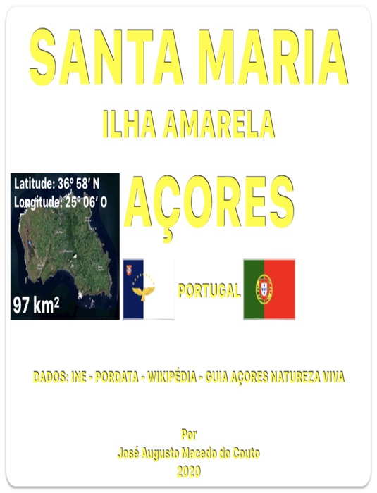 SANTA MARIA. Ilha AMARELA