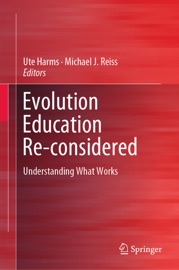 Evolution Education Re-considered - Ute Harms & Michael J. Reiss